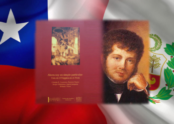 Investigación de su vida en exilio:  LOS DESCONOCIDOS AÑOS DE O’HIGGINS
