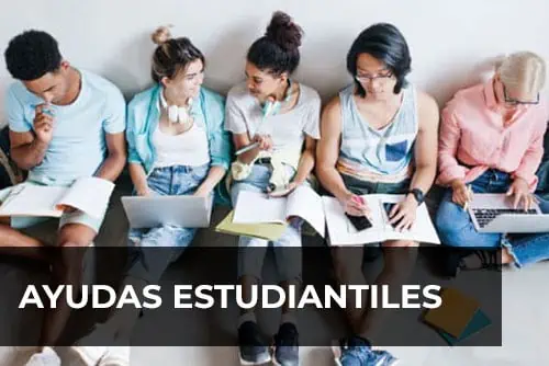 Conoce las Ayudas Estudiantiles